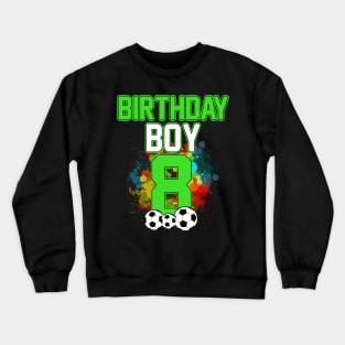 Kids 8th Birthday Soccer 8 Years Old Birthday Crewneck Sweatshirt